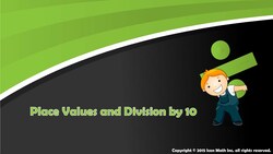 Place Values and Division by Ten Instructional Video