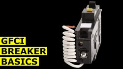 GFCI breaker basics - Ground fault circuit interrupter how it works Instructional Video