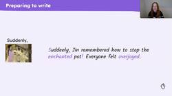 Writing the end of the story: 'The Magic Porridge Pot' Instructional Video