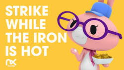 Strike While the Iron Is Hot Instructional Video