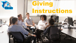 Giving instructions in the workplace Instructional Video