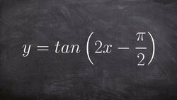 Given a Phase Shift and Change in Period | How to Graph Tangent Function Instructional Video
