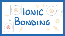 GCSE Chemistry - What is Ionic Bonding? How Does Ionic Bonding Work? Ionic Bonds Explained #14 Instructional Video