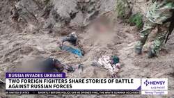 Two Foreign Fighters Share Stories Of Battle Against Russian Forces News Clip