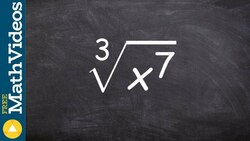 Learn how to take the cube root of a variable exponent, cube root(x^7) Instructional Video