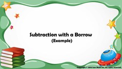 Subtraction with a Borrow (Example) Instructional Video