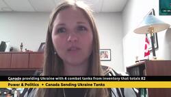 Opposition MPs respond to Canada's tank commitment to Ukraine News Clip