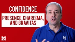 Presence, Charisma, Gravitas: What's the Difference? Instructional Video