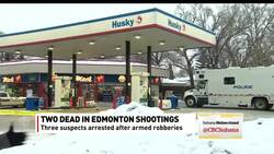 2 dead after armed robberies in Edmonton News Clip
