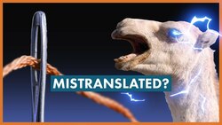 The Camel and Needle: Did Scholars Mistranslate Jesus's Famous Saying? Instructional Video