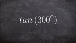 Evaluate using reference angles Instructional Video