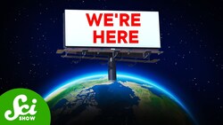 6 Ways Aliens Could Find Us Instructional Video