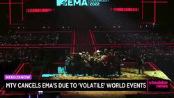 MTV Cancels EMAs Due to 'Volatile' World Events News Clip