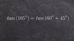 Evaluate the sum of two angles using the tangent formula, tan Instructional Video