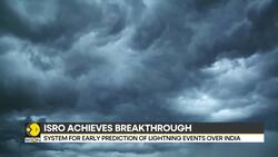 ISRO develops advanced system for early lightning prediction over India News Clip
