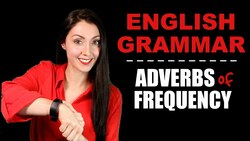 Adverbs Of Frequency | English Grammar Lesson Instructional Video