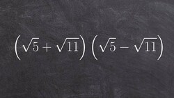 Multiplying Using the Difference of Two Squares When Given Radical Terms Instructional Video