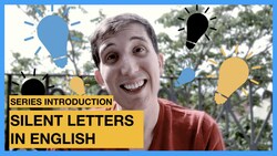 Why does English have silent letters? - SERIES INTRODUCTION Instructional Video