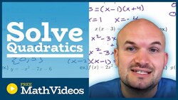 Solve Quadratics | Preparing for Precalculus Part 2 Instructional Video