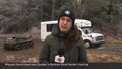 Man found dead near Quebec border crossing News Clip