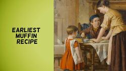 The History and Recipe of Muffin Instructional Video
