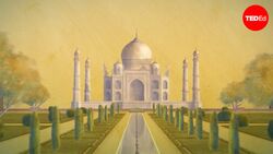 TED-Ed: The Taj Mahal: A monument to eternal love | Stephanie Honchell Smith Instructional Video