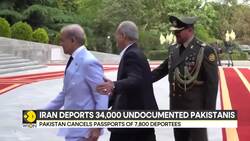 Iran-Pakistan border tensions: Iran deports 34,000 Pakistani nationals News Clip