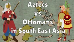 The Strangest War in History? - Aztecs vs the Ottomans in South East Asia Instructional Video