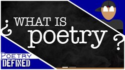 What is Poetry? Instructional Video