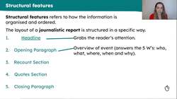 Analysing the features of a journalistic report Instructional Video