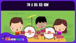I'm a Big Kid Now Song for Kids | Fun Songs for Children | The Kiboomers Instructional Video