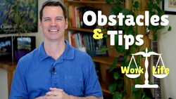 Tips for Work-Life Balance Instructional Video
