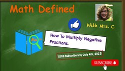 How to Multiply Negative Fractions Instructional Video