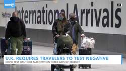 U.K. Requires Travelers To Provide Negative COVID-19 Test News Clip