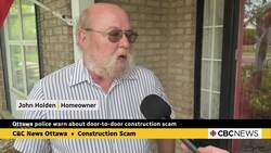 Ottawa police are warning homeowners about door-to-door construction scams News Clip