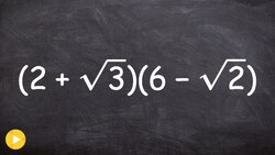 Multiplying Two Radical Binomial Expressions Instructional Video