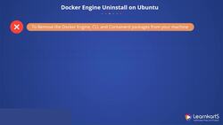 Docker Certified Associate Certification Training Course - Docker Engine Uninstallation on Ubuntu Instructional Video