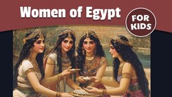 Women of Ancient Egypt Instructional Video