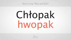 How to Say "Boy" & "Girl" in Polish Instructional Video