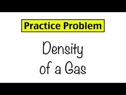 Practice Problem: Density of a Gas Instructional Video