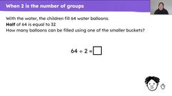Explain how a division equation with 2 as a divisor is related to halving Instructional Video