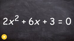 Using the quadratic formula to find the zeros of a polynomial Instructional Video