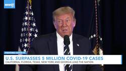 U.S. Surpasses 5 Million COVID-19 Cases News Clip
