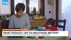 Home School How-To: What Should I Do To Multitask Better? News Clip