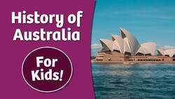 History of Australia for Kids Instructional Video