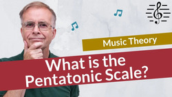 What is the Pentatonic Scale? - Music Theory Instructional Video