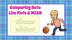 Using Mean to Compare Data on Line Plots Instructional Video