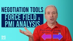 What are Force Field Analysis and PMI Analysis? - Negotiation Tools Instructional Video