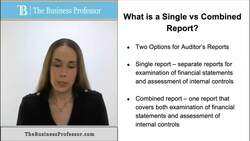 Auditing - Single vs Combined Report Instructional Video