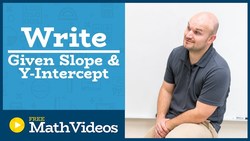 Master How to write the equation of a line in slope intercept form given m and b Instructional Video